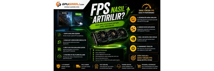 FPS Nasıl Artırılır? 