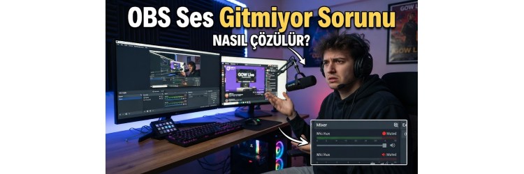 OBS Ses Gitmiyor Sorunu Nasıl Çözülür?