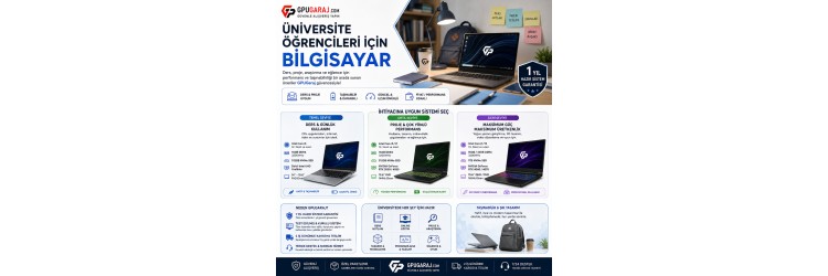 Üniversite Öğrencileri İçin Bilgisayar Önerileri Üniversite Öğrencileri İçin Bilgisayar Önerileri
