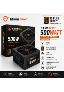 GAMETECH 500W 80 Plus Bronze Güç Kaynağı (Power Supply)