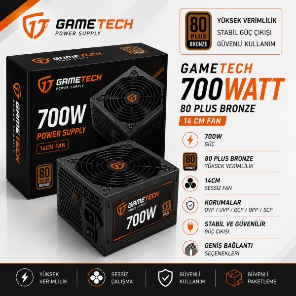 GAMETECH 700W 80 Plus Bronze 14 CM Fanlı Güç Kaynağı (Power Supply)